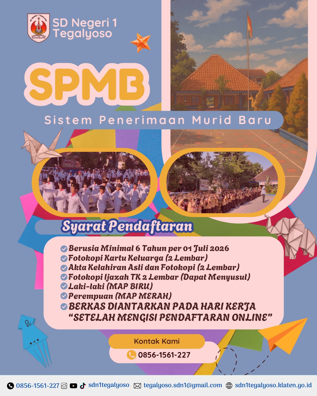Syarat SPMB SDN 1 TEGALYOSO